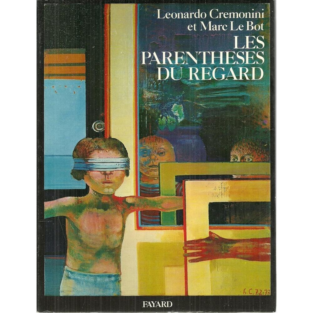 Les parenthèses du regard (French Edition) Paperback, January 1, 1979 Cremonini